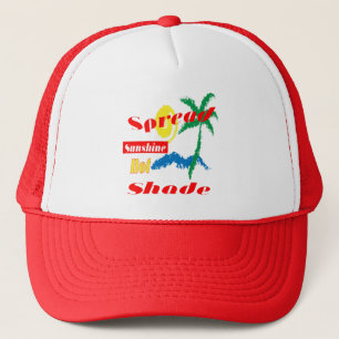 Spread Sunshine Not Shade Radiant Vibes Positivity Trucker Hat