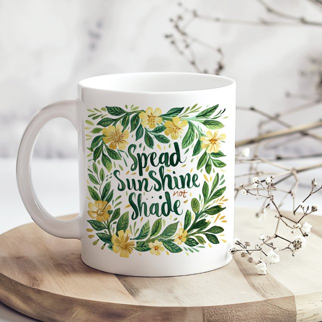 "Spread SunShine" Yellow and Green Floral  Coffee Mug ("Spread SunShine" Yellow and Green Floral Coffee Mug on a boho kitchen table with white dry flowers)