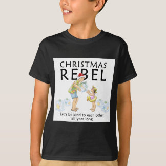 Spread the Christmas Rebel spirit! T-Shirt