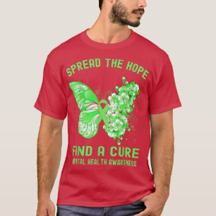 Spread The Hope Find A Cure Mental Health Awarenes T-Shirt
