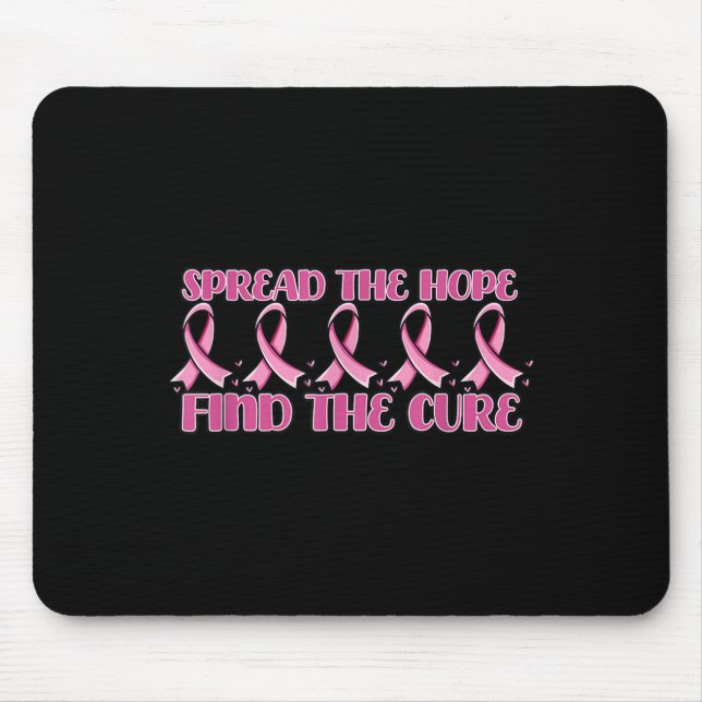Spread The Hope Find Cure _ Breast Cancer Awarenes Mouse Pad (Front)