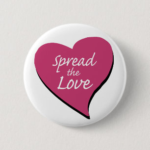 Spread The Love 6 Cm Round Badge