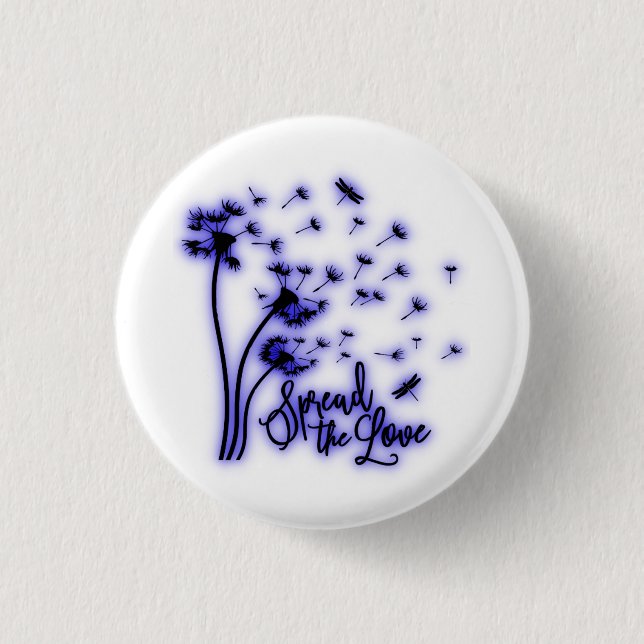 Spread The Love Dandelions and Dragonflies 3 Cm Round Badge (Front)