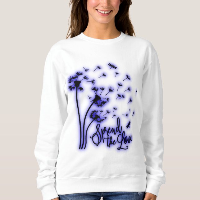 Spread The Love Dandelions and Dragonflies Sweatshirt (Front)
