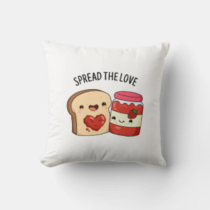 Spread The Love Funny Jam and Bread Pun Cushion