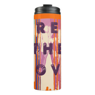 Spread The Love Melted Colors Positive Quotes Thermal Tumbler