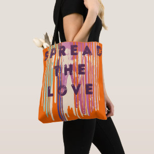 Spread The Love Melted Colors Positive Quotes Tote Bag