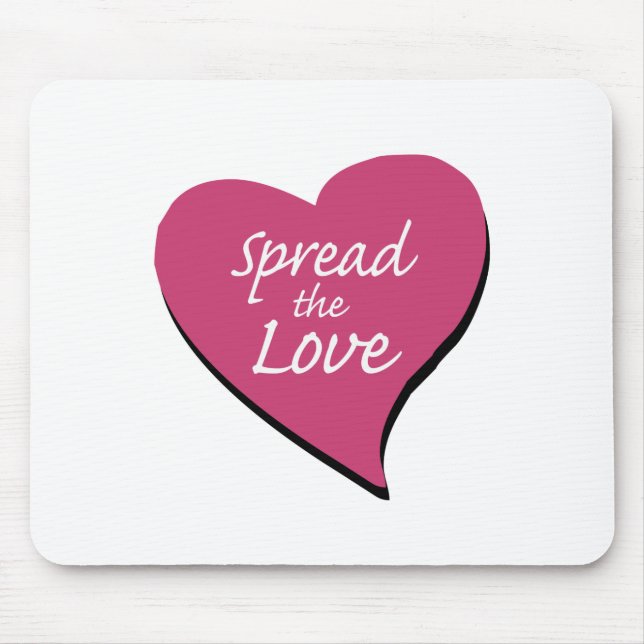 Spread The Love Mouse Pad (Front)