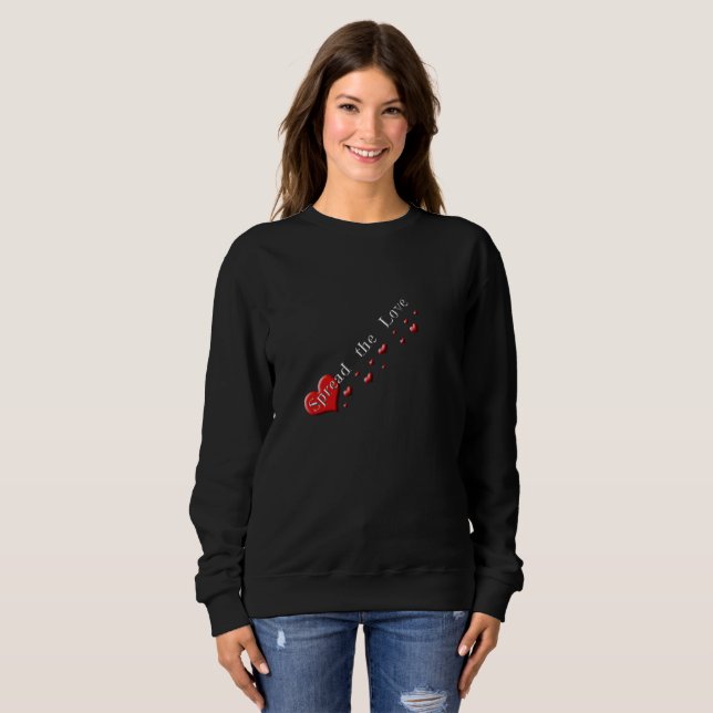 Spread the Love Sweatshirt (Front Full)