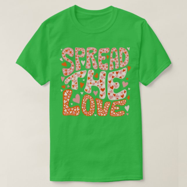 Spread The Love T-Shirt (Design Front)