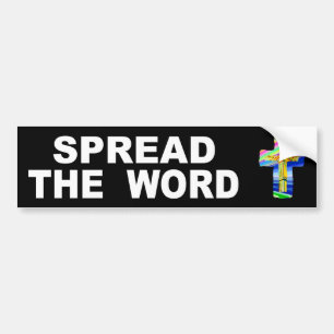 Spread The Word Bumper Sticker