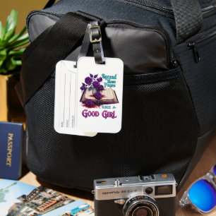 Spread Those Pages Like A Good Girl Luggage Tag