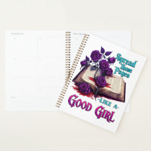 Spread Those Pages Like A Good Girl Planner