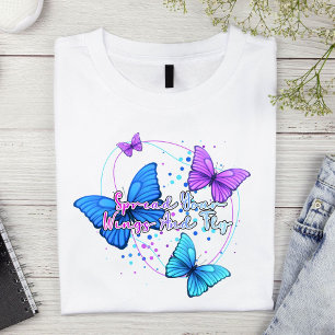 Spread your wings and fly butterfly T-Shirt