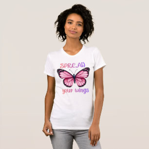 Spread Your Wings – Inspirational Butterfly T-Shirt