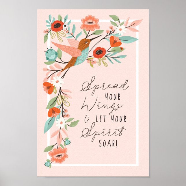Spread Your Wings Let Your Spirit Soar Hummingbird Poster (Front)
