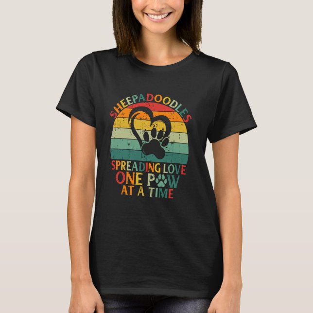 Spreading Love One Paw at a Time Sheepadoodle T-Shirt (Front)