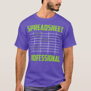 Spreadsheet Professional Work Table Accounting 2 T-Shirt