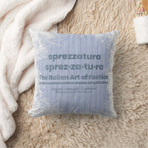 SPREZZATURA: THE ITALIAN ART OF FASHION-BlueDenim Cushion