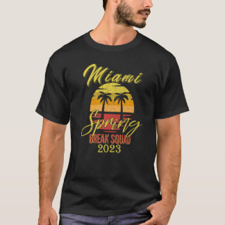 Spring 2023 Break Miami Summer Vacation Beach T-Shirt