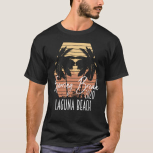 Spring Break 2020 Laguna Beach Girls Trip Matchi T-Shirt