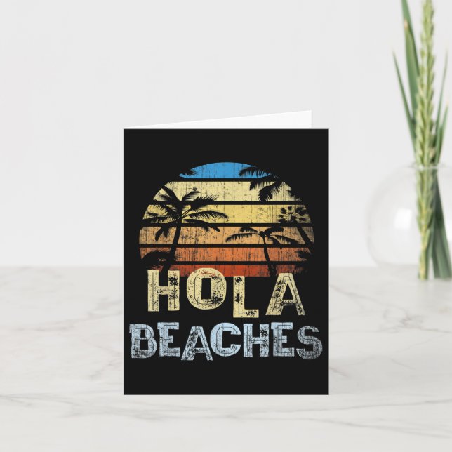Spring Break 2021 Hola Beaches Vacation Tropical B Card (Front)
