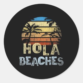 Spring Break 2021 Hola Beaches Vacation Tropical B Classic Round Sticker