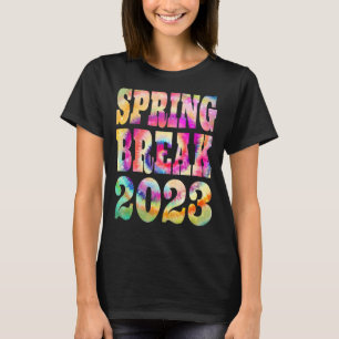 Spring Break 2023 Groovy Tie Dye Matching Family T-Shirt