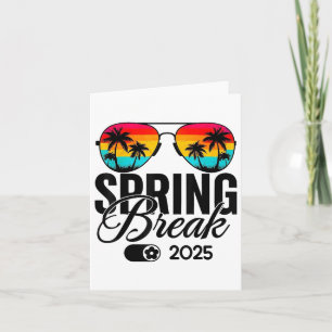 Spring Break 2025 Mode On Retro Sungles Beach Vaca Card