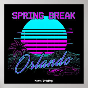 Spring Break 2026 Orlando After Dark Retro Synth Poster
