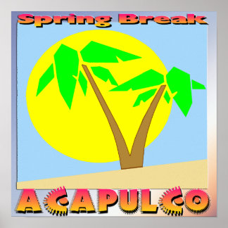 Spring Break Acapulco Poster