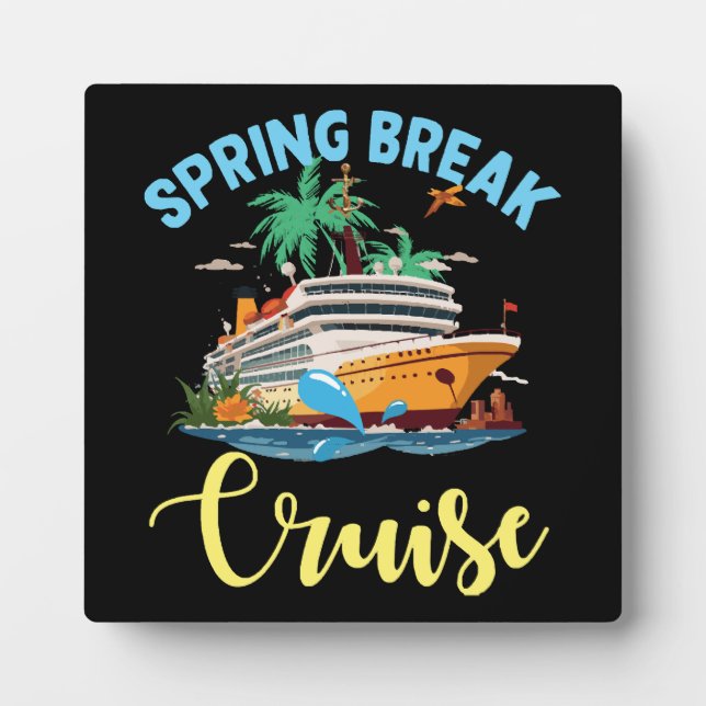Spring Break Cruise Plaque (Front)
