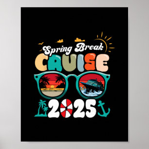 Spring Break Cruise Squad 2025 Cruising Vacation M Poster