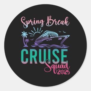 Spring Break Cruise Squad 2025 Family Trip Vacatio Classic Round Sticker