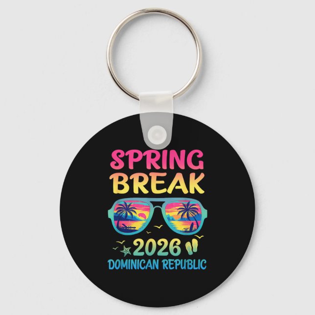 Spring Break Dominican Republic 2026 Vacation Trip Key Ring (Front)