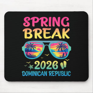 Spring Break Dominican Republic 2026 Vacation Trip Mouse Pad