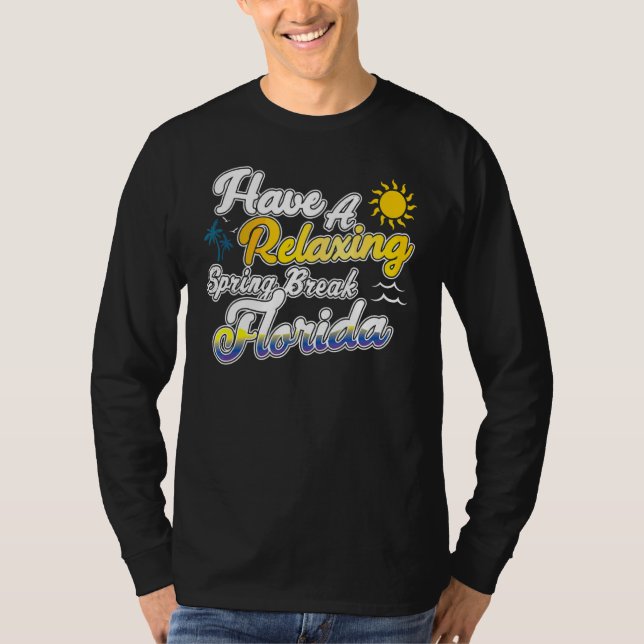 Spring Break Florida Vacation Trip Mode T-Shirt (Front)