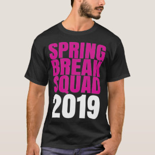 Spring Break Squad 2019 african back -  T-Shirt