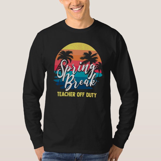 Spring Break Squad 2022 Retro Spring Break Teacher T-Shirt (Front)
