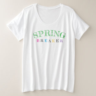 SPRING Breaker Colourful Women Plus Size T-Shirt