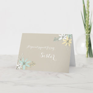 Spring Flowers Sister Maid of Honour Invitation