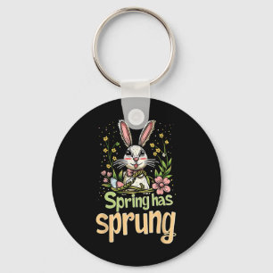 Spring Has Sprung Holiday Easter Funny Graphic Tee Key Ring