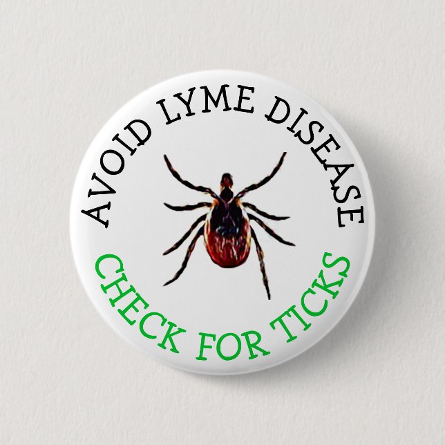Spring is Here, Check for Ticks Button (Front)