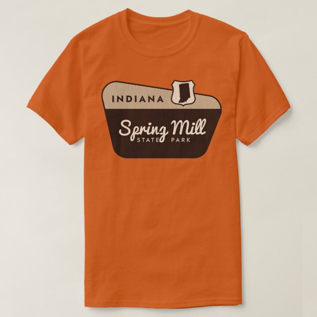 Spring Mill State Park Indiana Welcome Sign T-Shirt (Design Front)