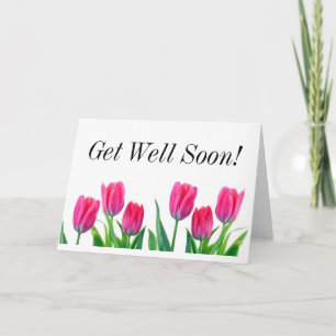 Spring Tulips Get Well Soon! Card