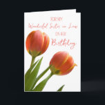 Spring Tulips Sister in Law Birthday Card<br><div class="desc">Birthday card for sister in Law with orange and pink spring tulips and thoughtful verse.</div>
