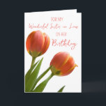 Spring Tulips Sister in Law Birthday Card<br><div class="desc">Birthday card for sister in Law with orange and pink spring tulips and thoughtful verse.</div>