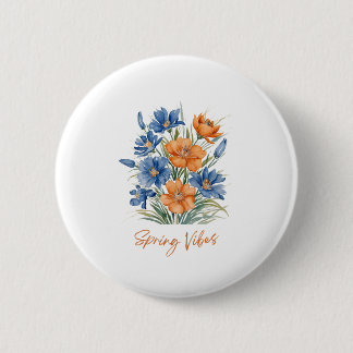 Spring VIbes 6 Cm Round Badge