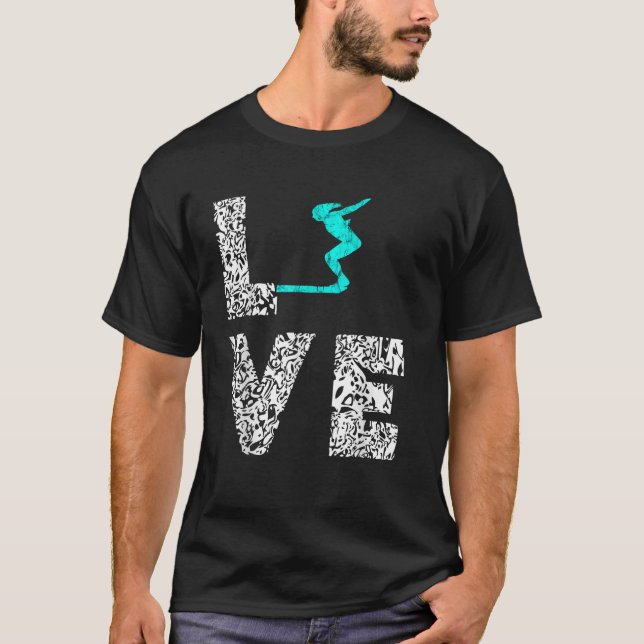 Springboard Diving Board Love Diver Platform Divin T-Shirt (Front)