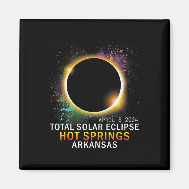 Springs Arkansas Total Solar Eclipse April 8 2024  Magnet (Front)